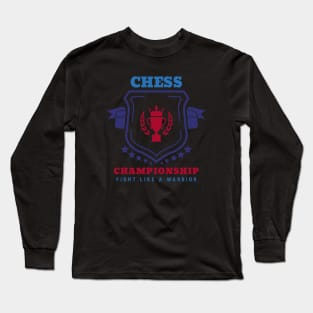 Chess Champion Fight Like A Warrior Long Sleeve T-Shirt